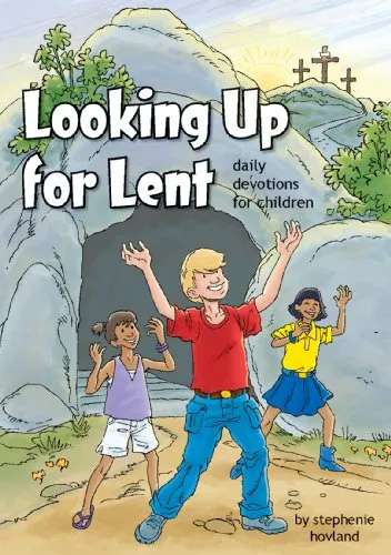 Looking Up For Lent